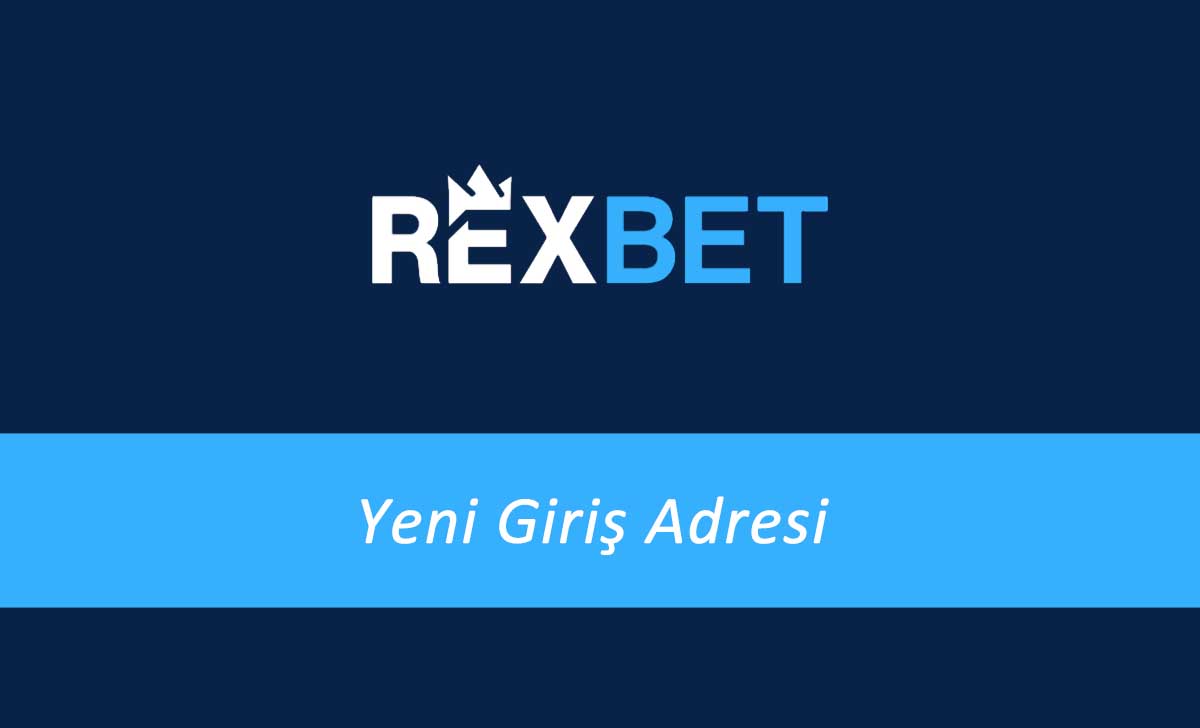 Rexbet128 Yeni Giriş - Rexbet Kolay Giriş - Rexbet 128 Linki