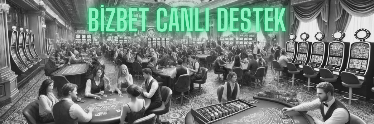 Bizbet Canlı Destek