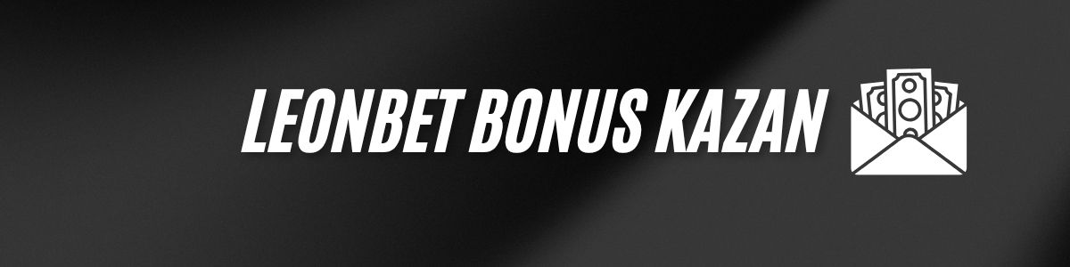 Leonbet Bonus Kazan